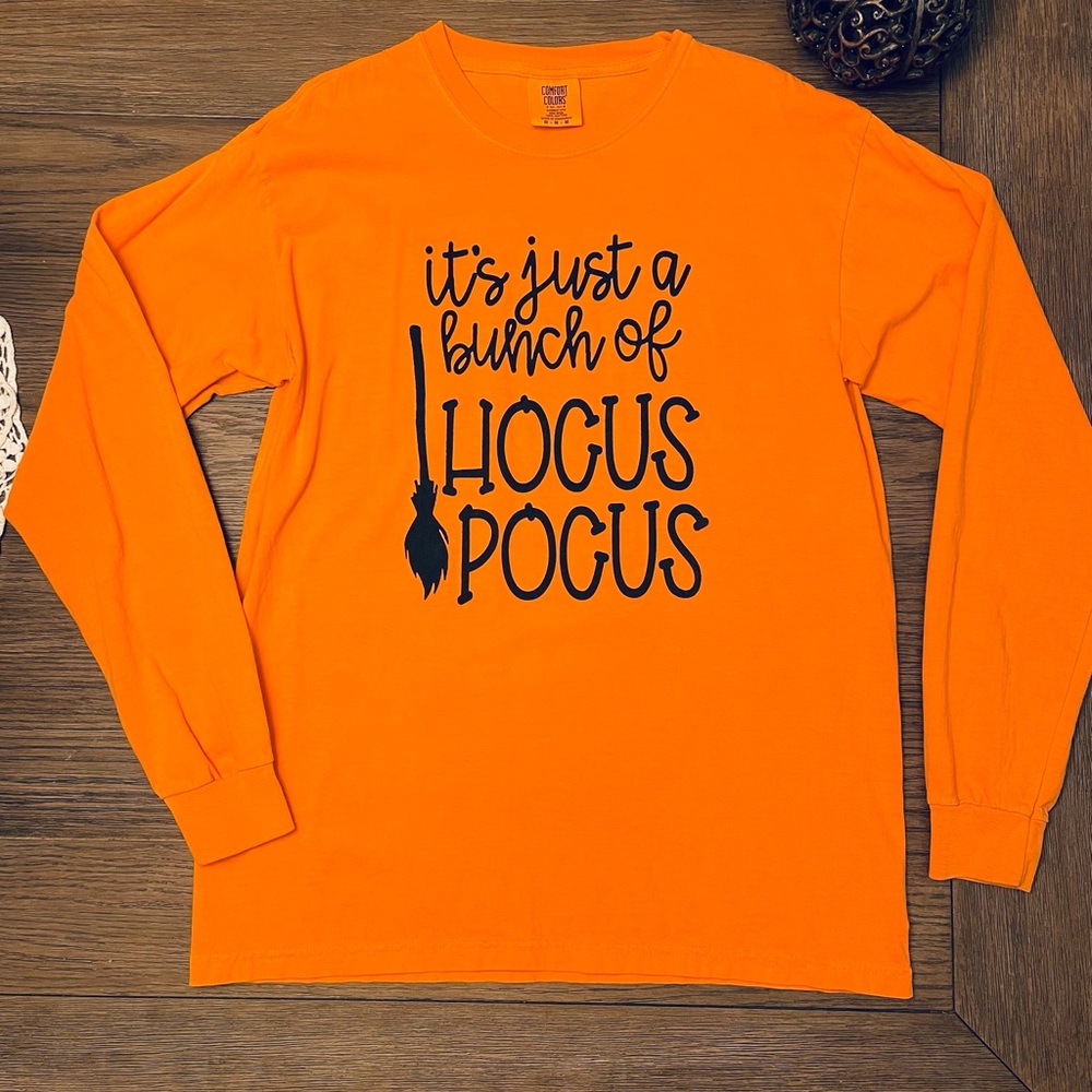 It’s Just A Bunch of Hocus Pocus long sleeve comfort color tee